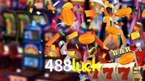 488luck